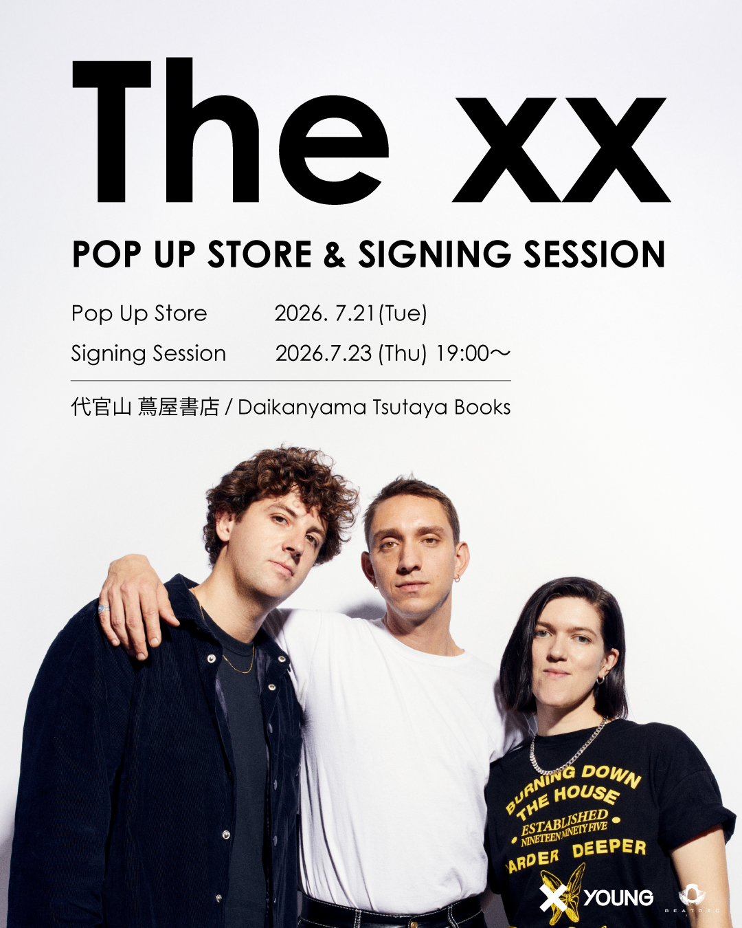 イベント】The xx Signing Session | イベント | 代官山T-SITE | 蔦屋